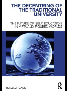【预售】The Decentring of the Traditional University: The