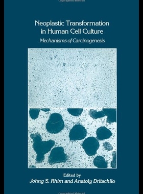 【预售】Neoplastic Transformation in Human Cell Culture: