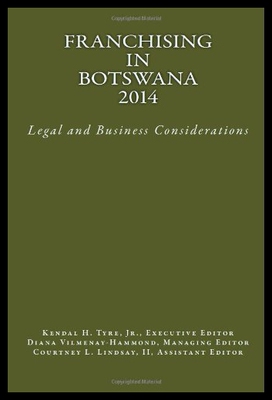 【预售】Franchising in Botswana 2014: Legal and Business