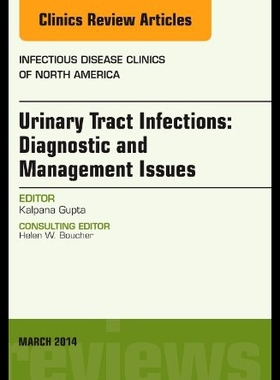 【预售】Urinary Tract Infections, an Issue of Infectious