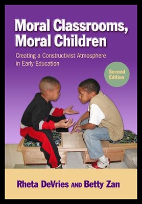 【预售】Moral Classrooms, Moral Children: Crea