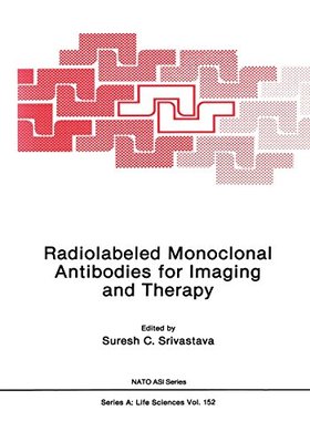 【预订】Radiolabeled Monoclonal Antibodies f...