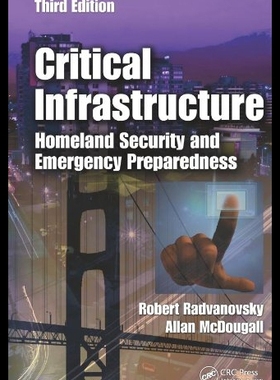 【预售】Critical Infrastructure: Homeland Security and Em