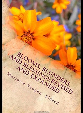 【预售】Blooms, Blunders, and Blessings: : Revised and Ex