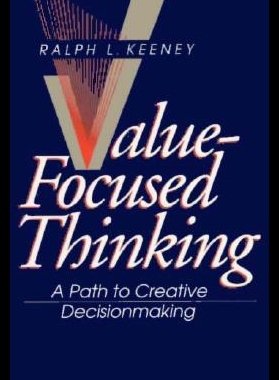 【预售】Value-Focused Thinking: A Path to Creative Decisi