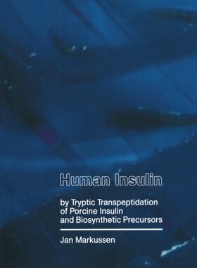 【预订】Human Insulin by Tryptic Transpeptid...