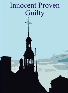 【预售】Innocent Proven Guilty