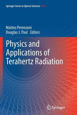 【预订】Physics and Applications of Terahert...