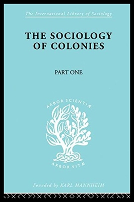 【预售】The Sociology of the Colonies [Part 1]: An Introd
