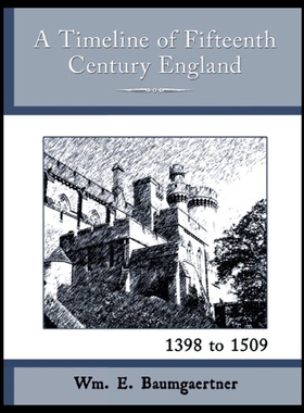 【预售】A Timeline of Fifteenth Century England - 1398 to