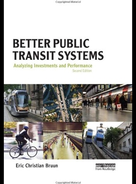 【预售】Better Public Transit Systems: Analyzing Investme