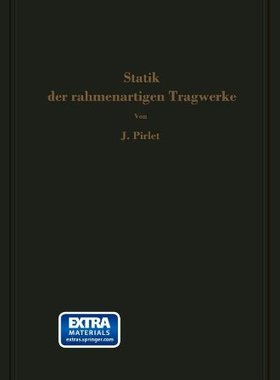 【预订】Statik Der Rahmenartigen Tragwerke