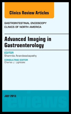 【预售】Advanced Imaging in Gastroenterology, an Issue of