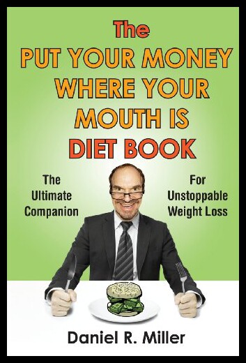 【预售】The Put Your Money Where Your Mouth Is Diet Book:
