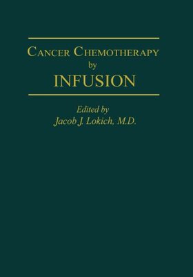 【预订】Cancer Chemotherapy by Infusion