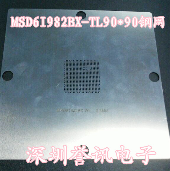 MSD6I982BX-TL MSD6I982BX-TB MSD6I981BX-U4 90*90液晶钢网