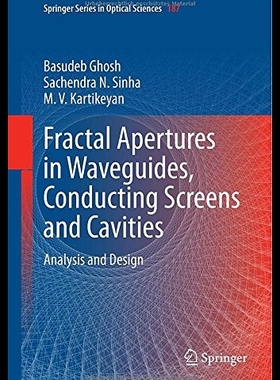 【预售】Fractal Apertures in Waveguides, Condu