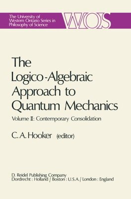 【预订】The Logico-Algebraic Approach to Qua...