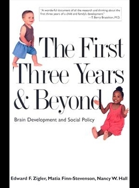 【预售】The First Three Years & Beyond: Brain Developme