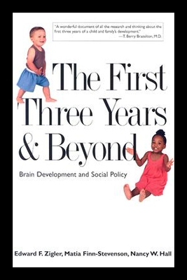 【预售】The First Three Years & Beyond: Brain Developme