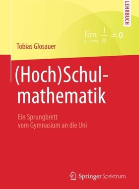 【预订】(Hoch)Schulmathematik: Ein Sprungbre...