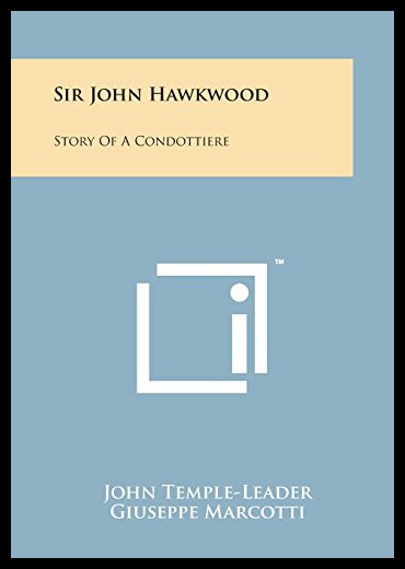 【预售】Sir John Hawkwood: Story of a Condottiere