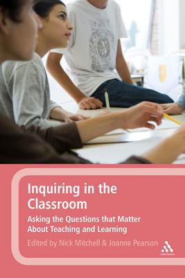 【预售】Inquiring in the Classroom: Asking the Questions ...