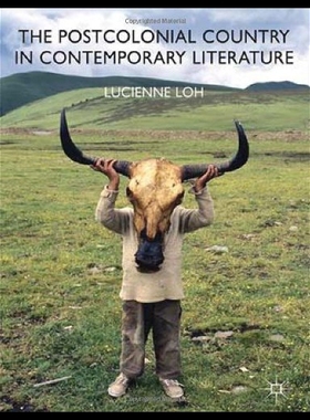 【预售】The Postcolonial Country in Contemporary Literatu