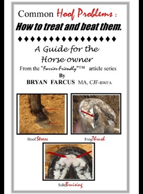 【预售】Common Hoof Problems, How to Treat & Beat Them: A