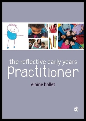 【预售】The Reflective Early Years Practitioner