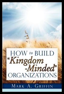 How Build Kingdom Organizati Minded 预售