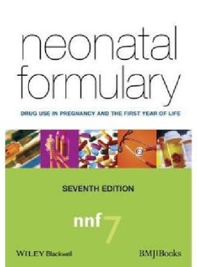 【预订】Neonatal Formulary - Drug Use in Pre...