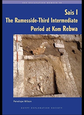【预售】Sais I: The Ramesside-Third Intermediate Period a