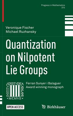 【预订】Quantization on Nilpotent Lie Groups