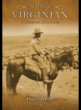 【预售】The Virginian: A Horseman of the Plains