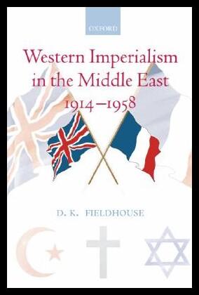 【预售】Western Imperialism in the Middle East 1914-1958