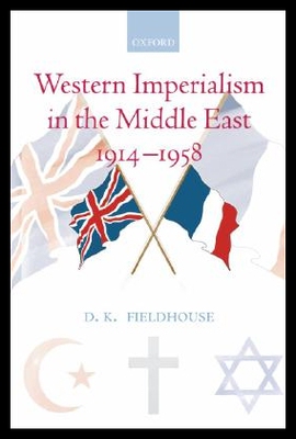 【预售】Western Imperialism in the Middle East 1914-1958