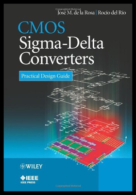 【预售】CMOS SIGMA-Delta Converters: Practical Design Gui