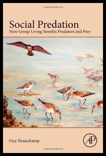 【预售】Social Predation: How Group Living Benefits Preda