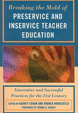 【预售】Breaking the Mold of Preservice and Inservice ...