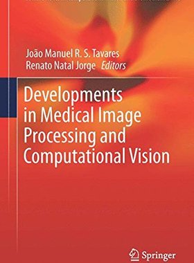 【预订】Developments in Medical Image Proces...