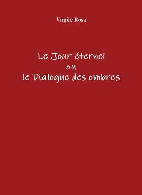 【预售】Le Jour Eternel Ou Le Dialogue Des Ombres