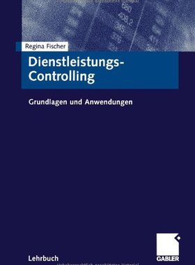 【预售】Dienstleistungs-Controlling: Grundlagen Und An...