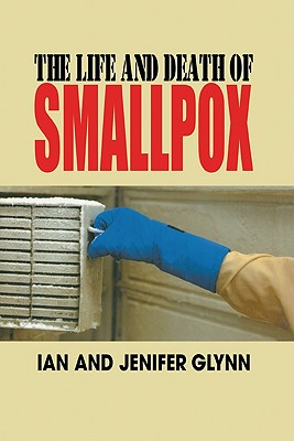 【预售】The Life and Death of Smallpox