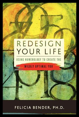 【预售】Redesign Your Life: Using Numerology to Create th