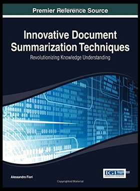 【预售】Innovative Document Summarization Techniques: Rev
