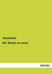 【预售】Die Kunst Zu Essen