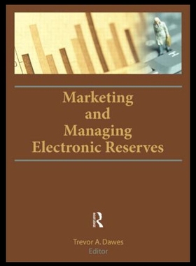 【预售】Marketing and Managing Electronic Reserves