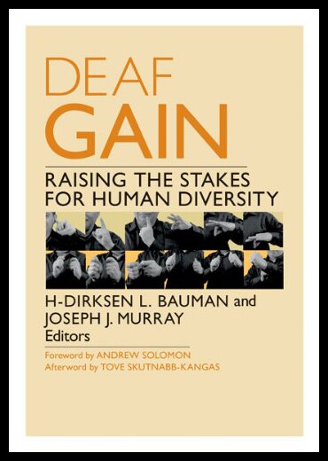 【预售】Deaf Gain: Raising the Stakes for Human Diversity