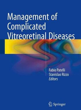 【预订】Management of Complicated Vitreoreti...